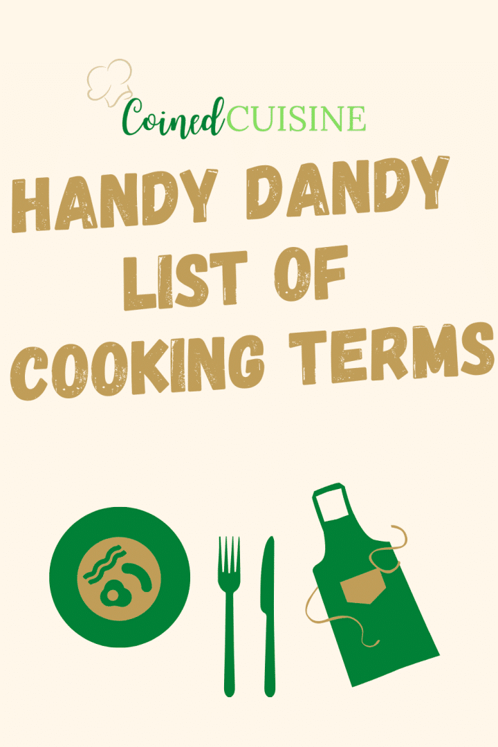 The Handy Dandy Cooking Dictionary - Coined Cuisine